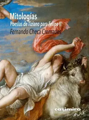 Última Oportunidad Mitologías. "Poesías" de Tiziano para Felipe Ii