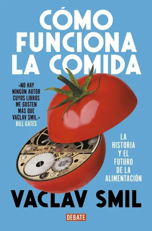 Últimas Unidades Cómo Funciona la Comida "La Historia y el Futuro de la Alimentación"