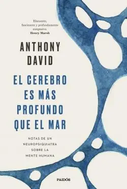 Marca Reconocida El cerebro es más profundo que el mar "Notas de un neuropsiquiatra sobre la mente humana"